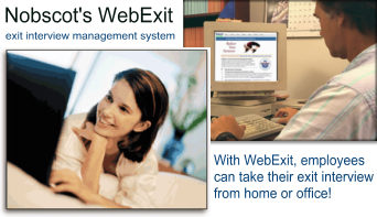 You can take your Departure Interview at home or at the office.